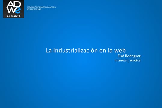 adwe industrializacion de la web elad rodriguez